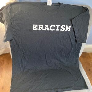 Eracism Tshirt
